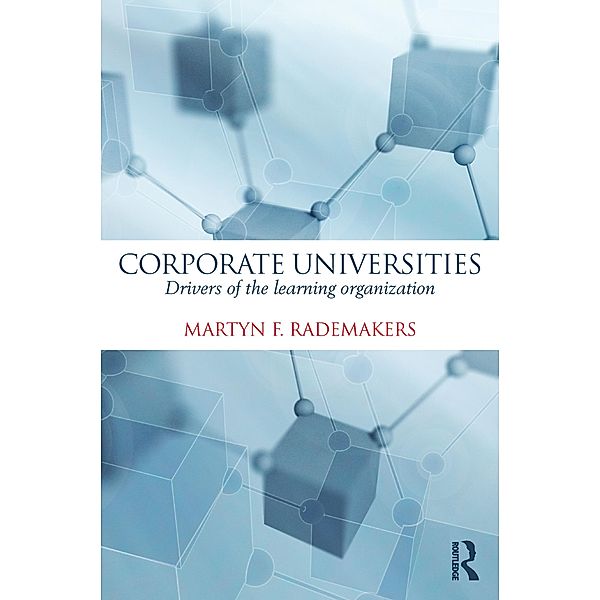 Corporate Universities, Martijn Rademakers