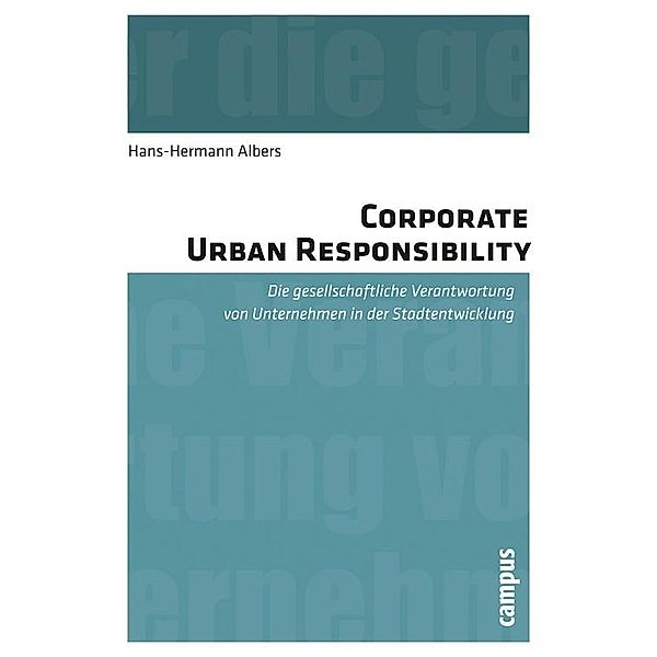 Corporate Urban Responsibility, Hans-Hermann Albers