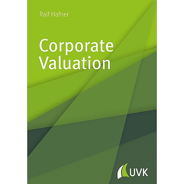 Corporate Valuation, Ralf Hafner