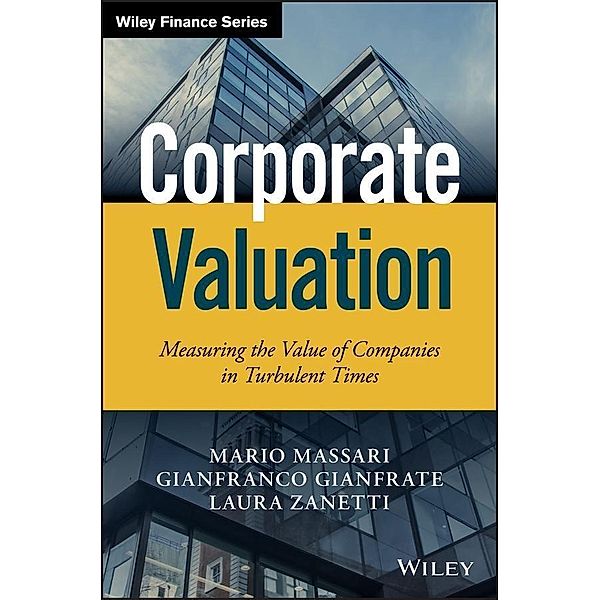 Corporate Valuation / Wiley Finance Editions, Mario Massari, Gianfranco Gianfrate, Laura Zanetti