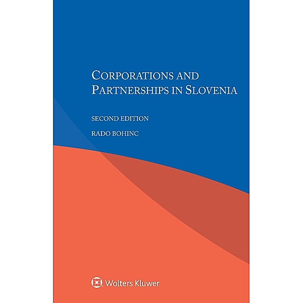 Corporations and Partnerships in Slovenia, Rado Bohinc
