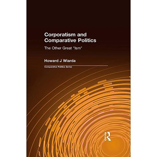 Corporatism and Comparative Politics, Howard J Wiarda