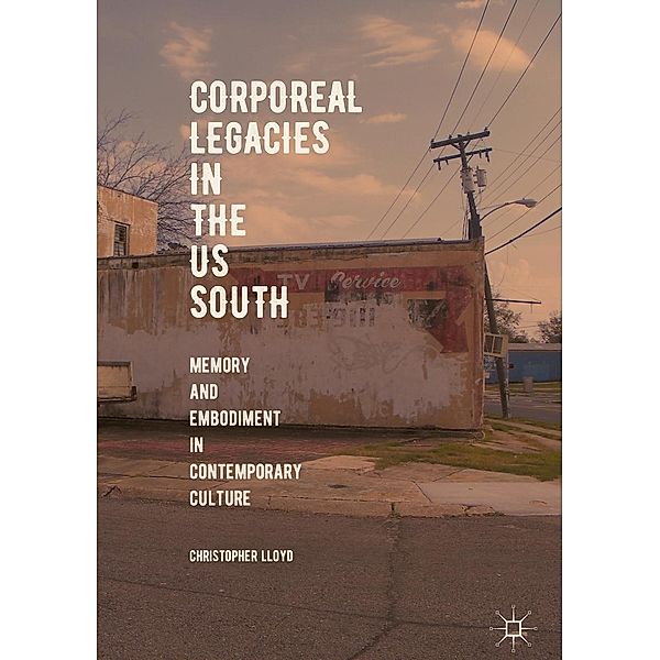 Corporeal Legacies in the US South / Progress in Mathematics, Christopher Lloyd