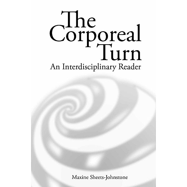 Corporeal Turn, Maxine Sheets-Johnstone