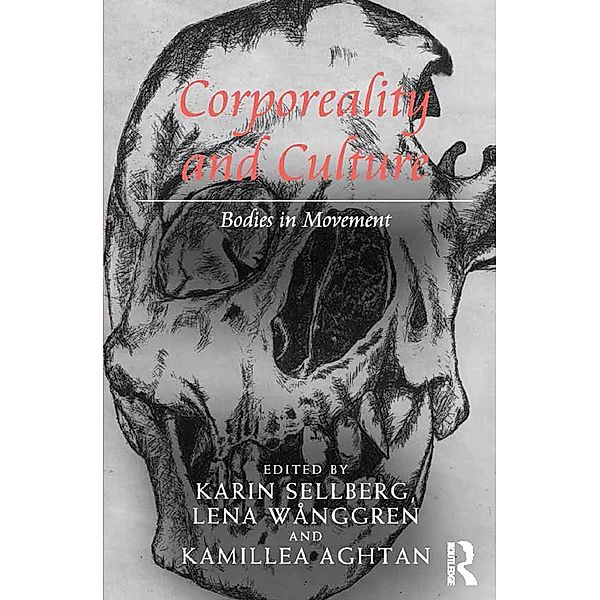 Corporeality and Culture, Karin Sellberg, Lena Wånggren