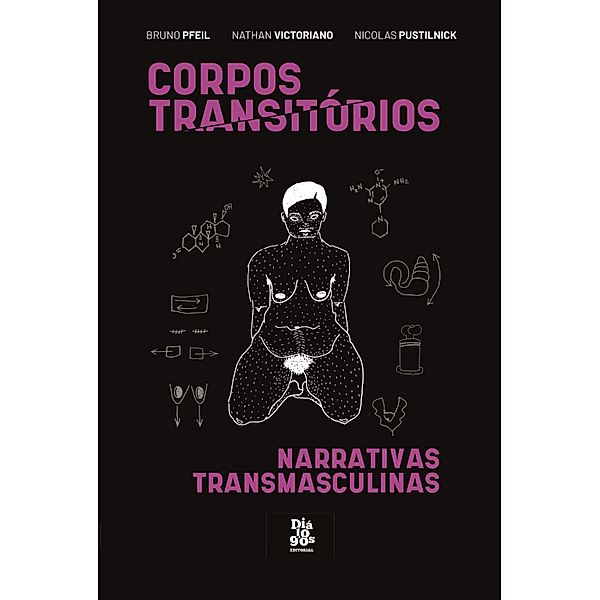 Corpos Transitórios, Bruno Pfeil, Nicolas Pustilnick, Nathan Victoriano