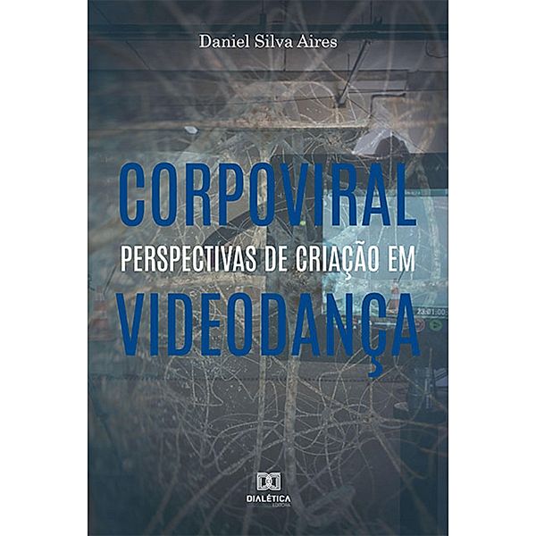 Corpoviral, Daniel Silva Aires