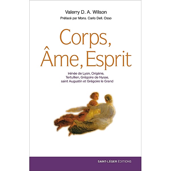 Corps, Âme, Esprit, Valerry D. A. WILSON