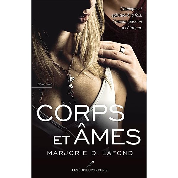 Corps et ames / Romance, Marjorie D. Lafond