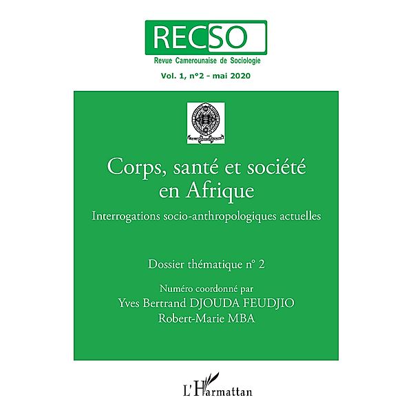 Corps, sante et societe en Afrique, Djouda Feudjo Yves Bertrand Djouda Feudjo