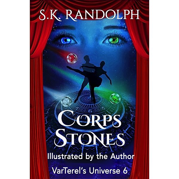Corps Stones (VarTerels' Universe - Illustrated, #6) / VarTerels' Universe - Illustrated, S. K. Randolph