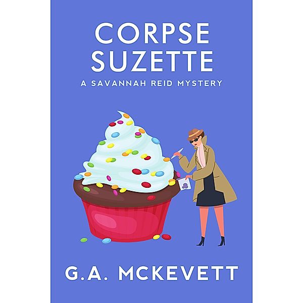 Corpse Suzette, G. A. McKevett