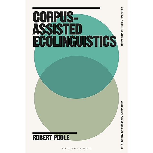 Corpus-Assisted Ecolinguistics, Robert Poole