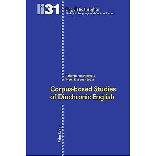 Corpus-based Studies of Diachronic English