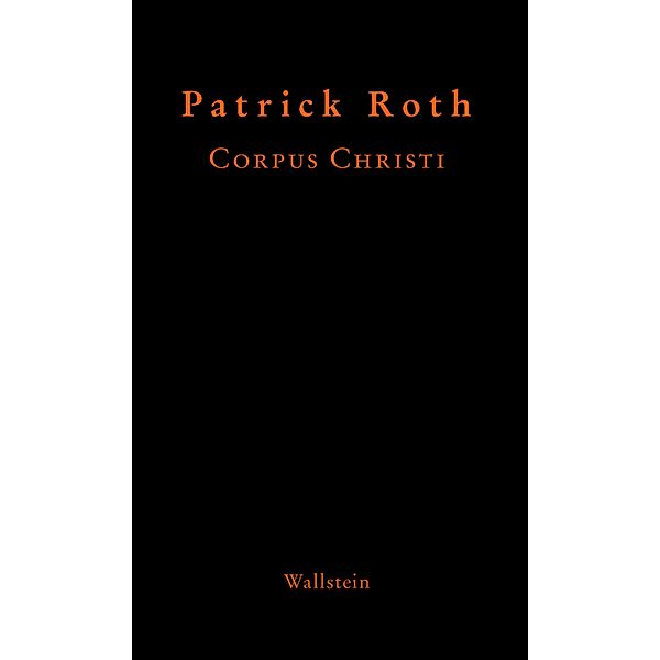 Corpus Christi, Patrick Roth, Michaela Kopp-Marx