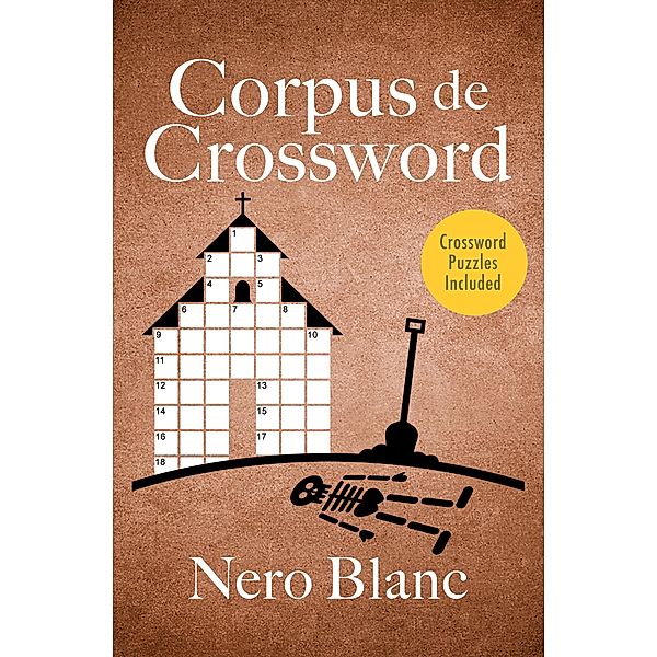 Corpus de Crossword / Crossword Mysteries, Nero Blanc