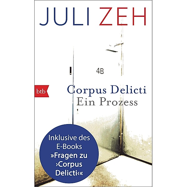 Corpus Delicti: erweiterte Ausgabe, Juli Zeh