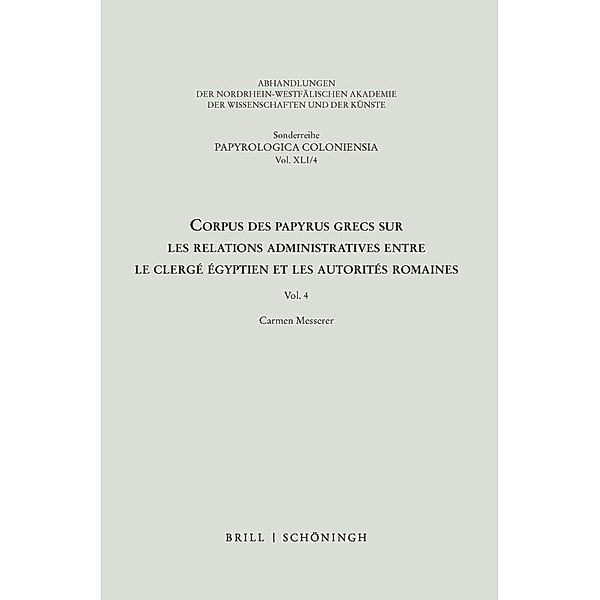 Corpus des papyrus grecs sur les relations administratives entre le clergé égyptien et les autorités romaines, Carmen Messerer