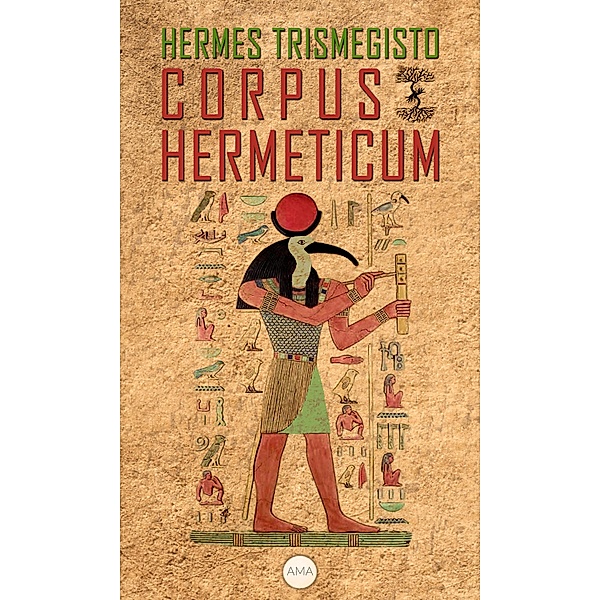 Corpus Hermeticum, Hermes Trismegisto