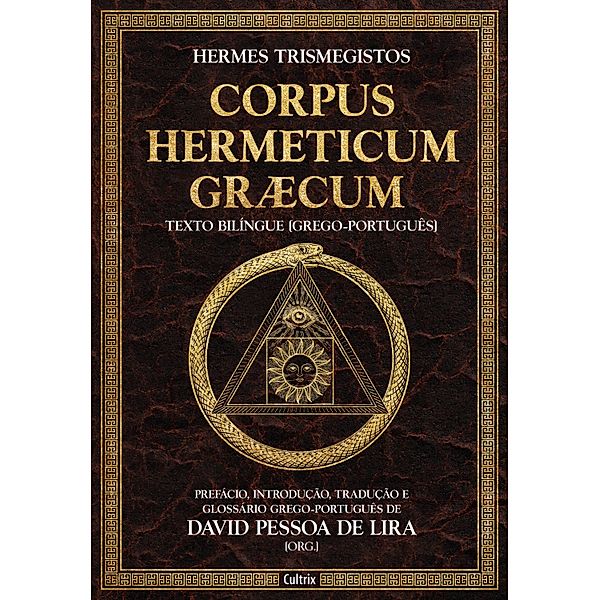 Corpus hermeticum græcum, Hermes Trismegistos