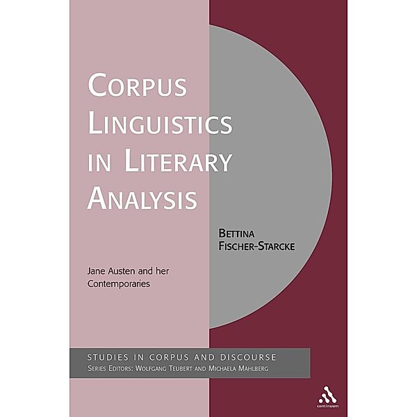 Corpus Linguistics in Literary Analysis, Bettina Fischer-Starcke