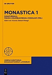 Corpus Scriptorum Ecclesiasticorum Latinorum: 98 Monastica 1 - eBook - - -,