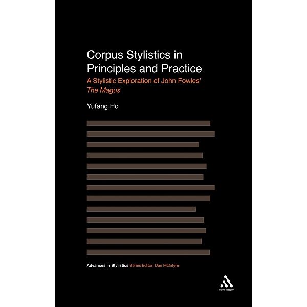 Corpus Stylistics in Principles and Practice, Yufang Ho