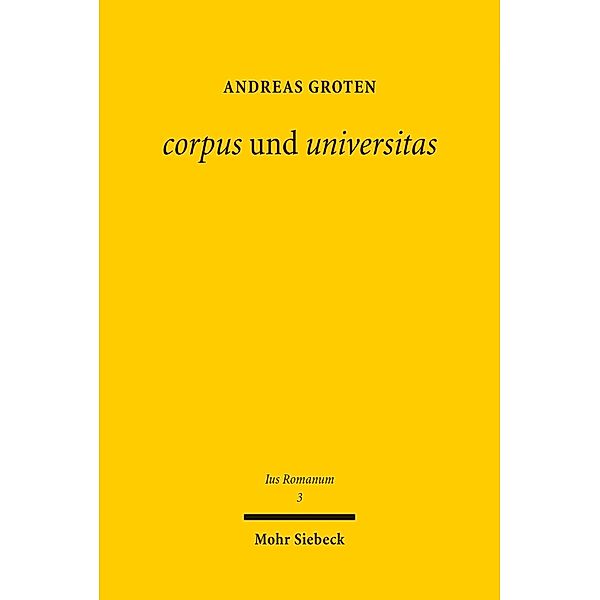 corpus und universitas, Andreas Groten