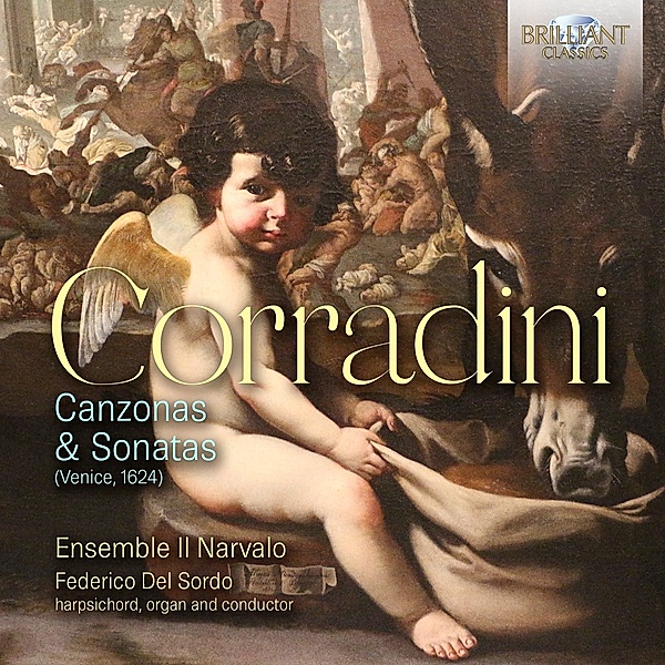 Corradini:Canzonas And Sonatas, Federico Del Sordo & Ensemble Il Narvalo
