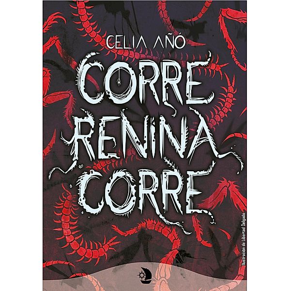 Corre, Renina, corre / Demeter Bd.4, Celia Añó