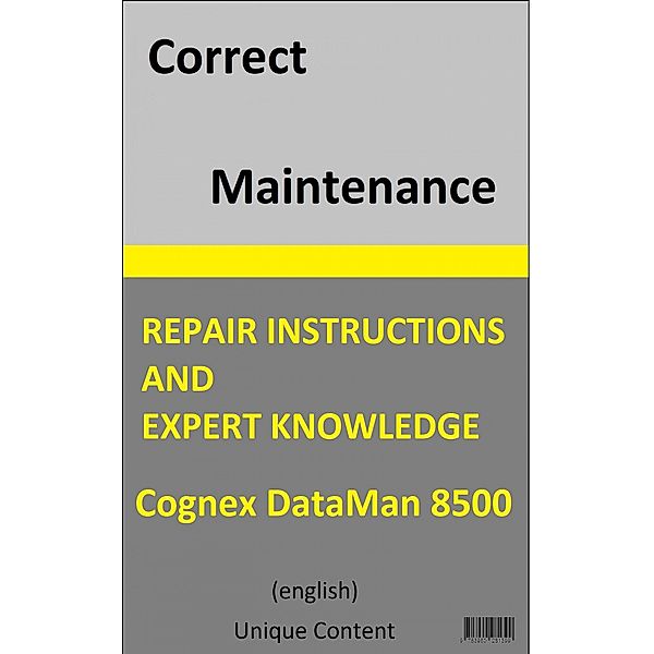 Correct Maintenance - Cognex DataMan 8500, Unique Content