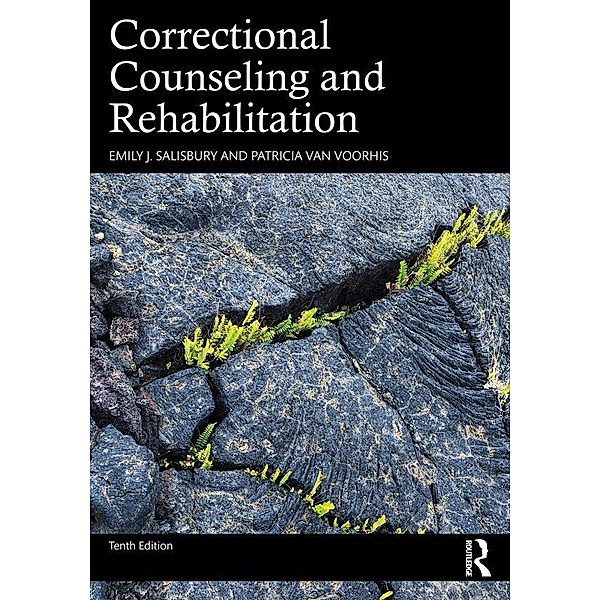 Correctional Counseling and Rehabilitation, Emily J. Salisbury, Patricia Van Voorhis