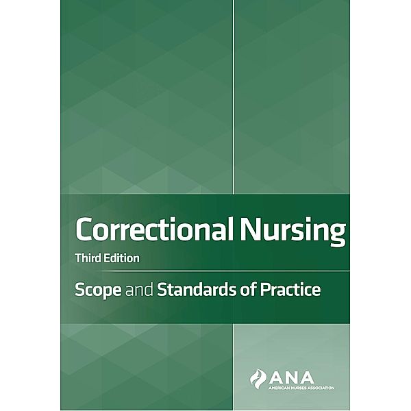 Correctional Nursing, American Nurses Association