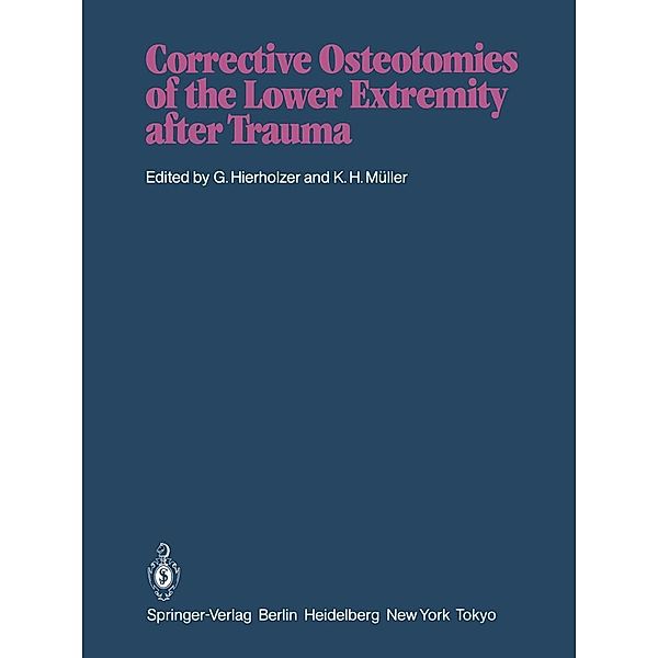 Corrective Osteotomies of the Lower Extremity after Trauma