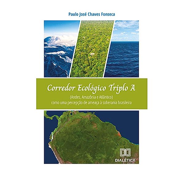 Corredor Ecológico Triplo A (Andes, Amazônia e Atlântico), Paulo José Chaves Fonseca