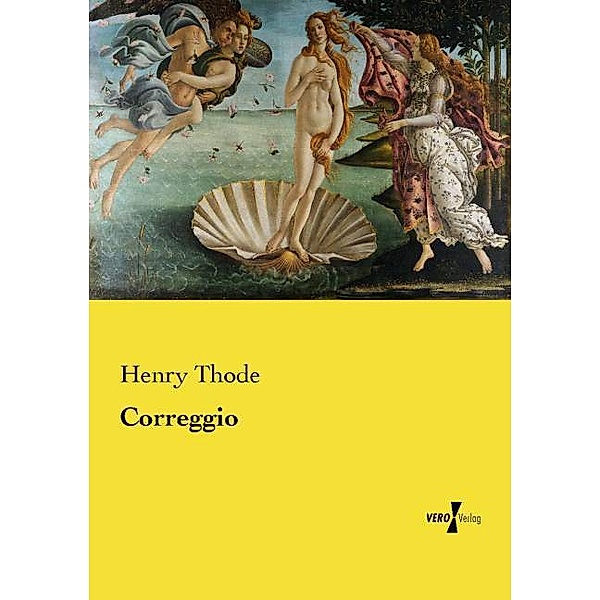 Correggio, Henry Thode