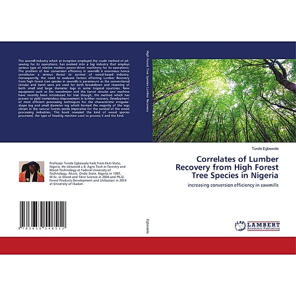 Correlates of Lumber Recovery from High Forest Tree Species in Nigeria, Tunde Egbewole