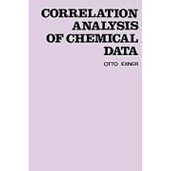Correlation Analysis of Chemical Data, O. Exner