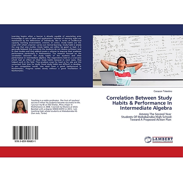 Correlation Between Study Habits & Performance In Intermediate Algebra, Corazon Tolentino