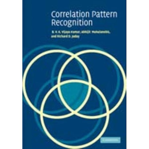 Correlation Pattern Recognition, B. V. K. Vijaya Kumar
