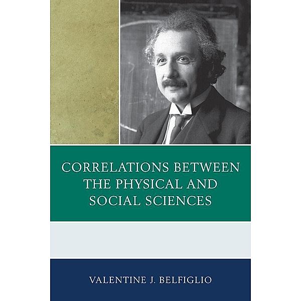 Correlations Between the Physical and Social Sciences, Valentine J. Belfiglio