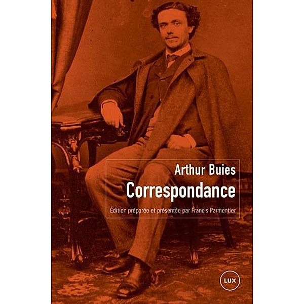 Correspondance, Arthur Buies