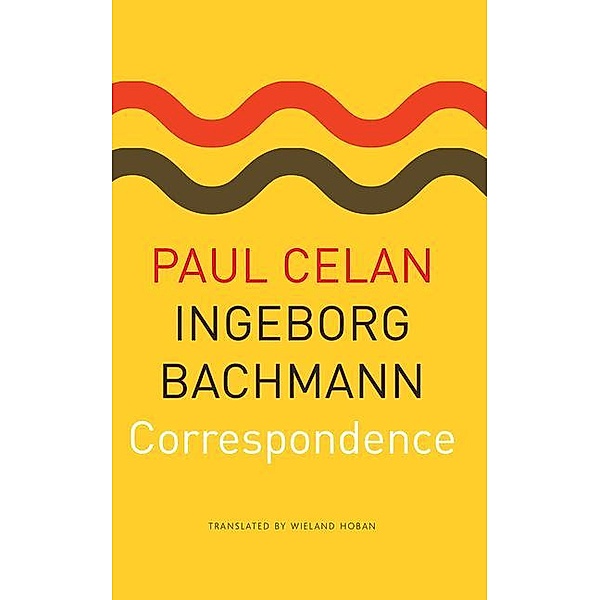 Correspondence, Paul Celan, Ingeborg Bachmann
