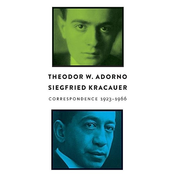 Correspondence, Theodor W. Adorno, Siegfried Kracauer