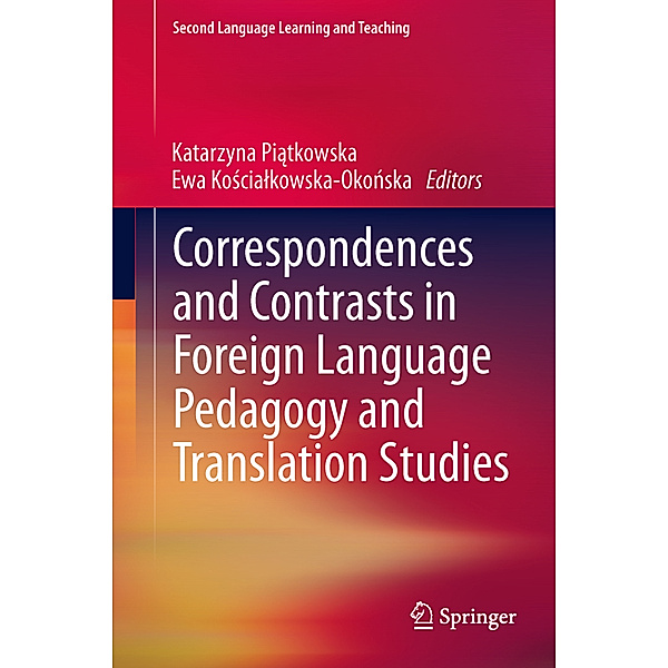Correspondences and Contrasts in Foreign Language Pedagogy and Translation Studies