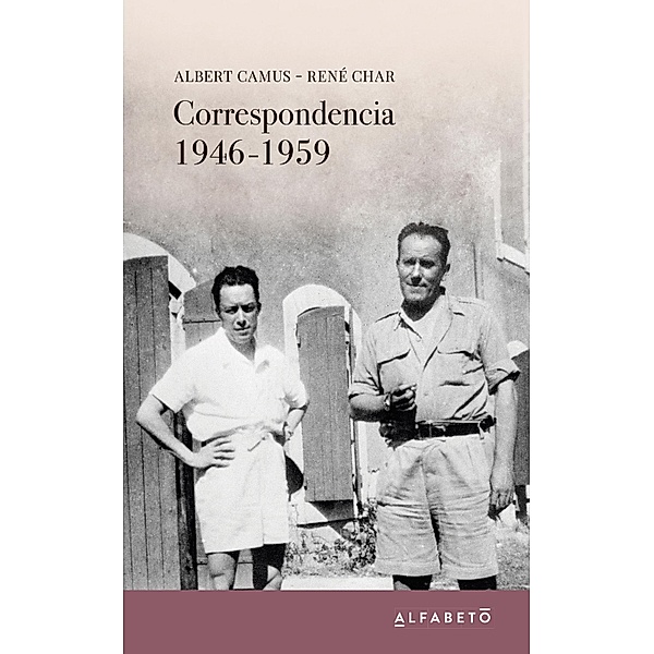 Correspondencia 1946-1959, Albert Camus, René Char