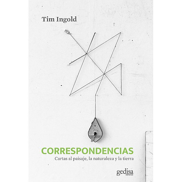 Correspondencias, Tim Ingold