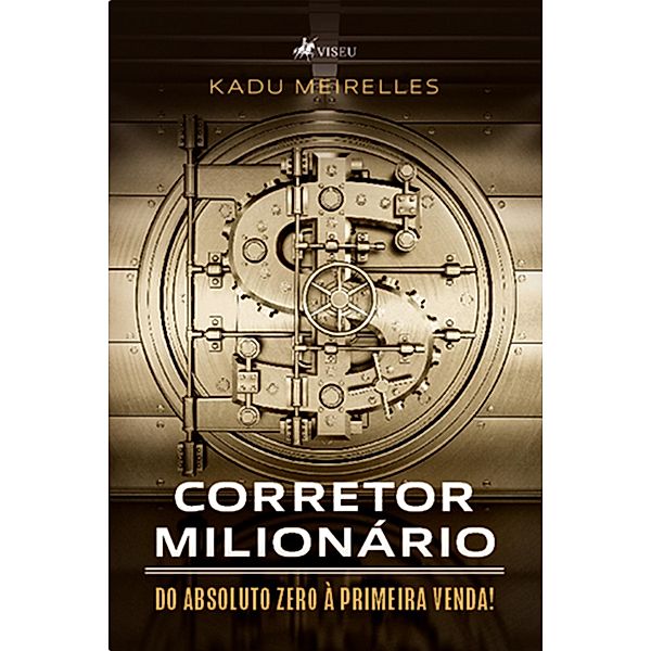 Corretor miliona´rio, Kadu Meirelles