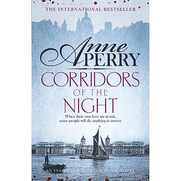 Corridors of the Night (William Monk Mystery, Book 21) / William Monk Mystery Bd.21, Anne Perry