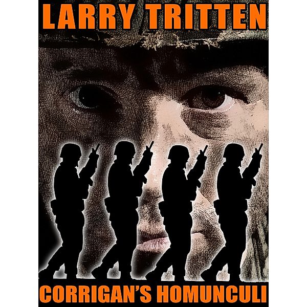 Corrigan's Homunculi, Larry Tritten